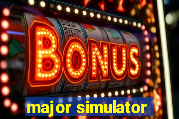 major simulator